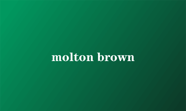 molton brown