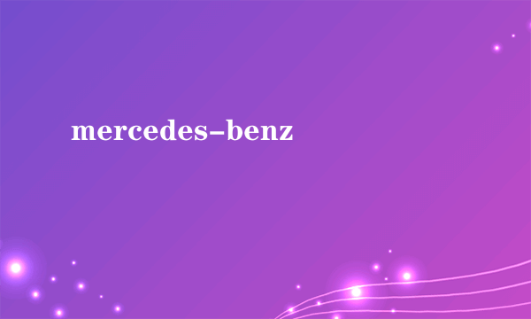 mercedes-benz