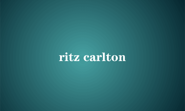 ritz carlton